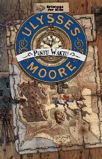 Cover Ulysses Moore : Pintu Waktu