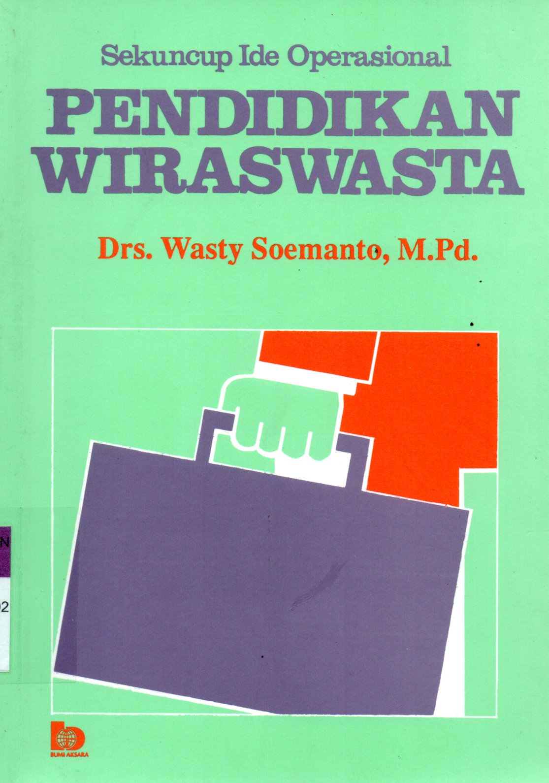 Sampul Pendidikan Wiraswasta :  Sekuncup Ide Operasional
