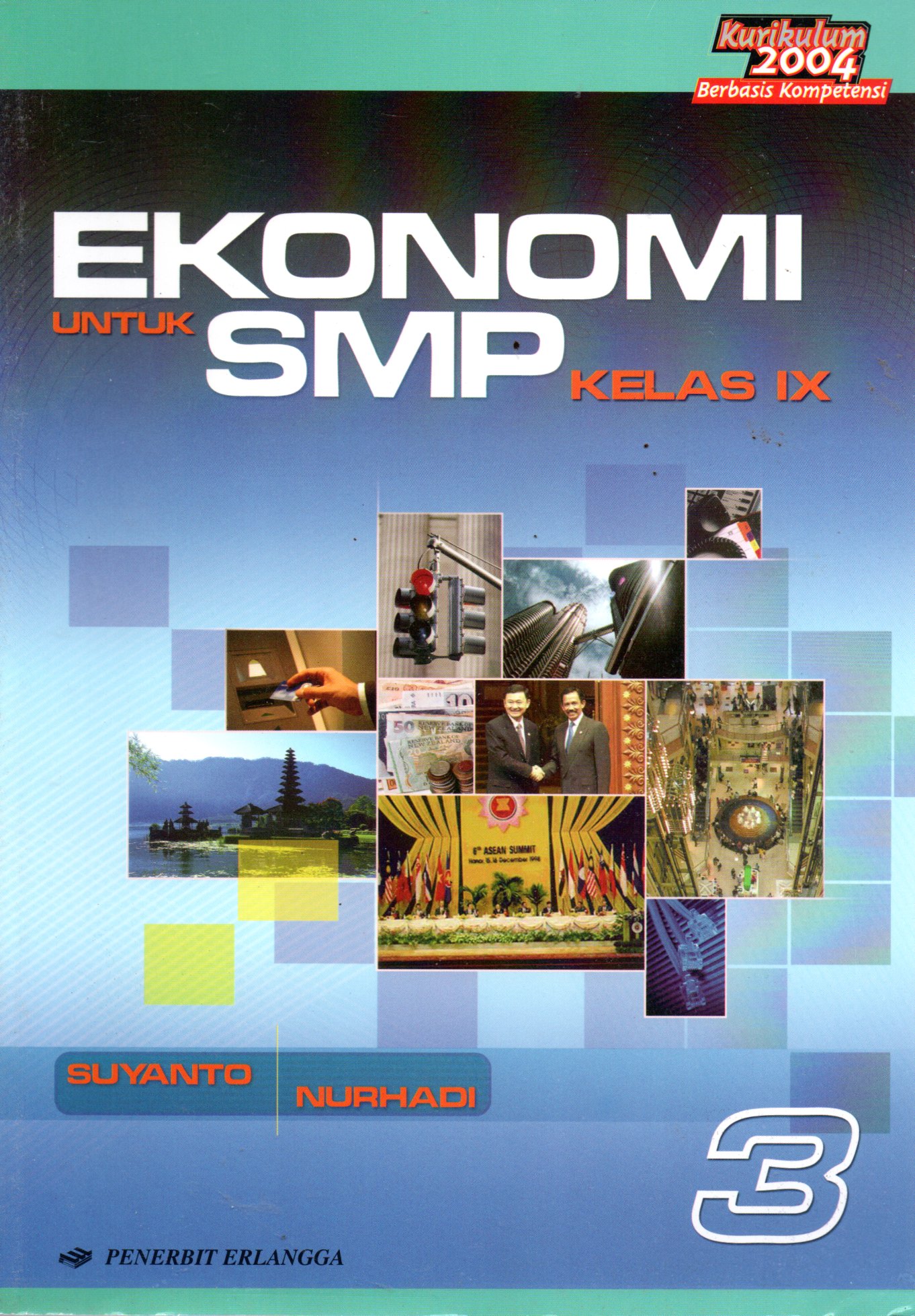 Sampul Ekonomi untuk SMP Kelas IX / Editor: Dani, Sarah Rosinta Hutauruk