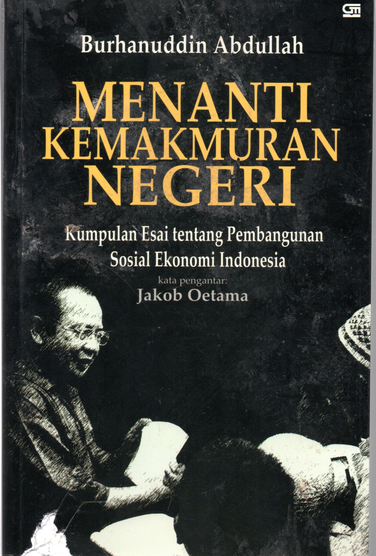 Sampul Menanti Kemakmuran Negeri :  Kumpulan Esai tentang Pembangunan Sosial Ekonomi Indonesia