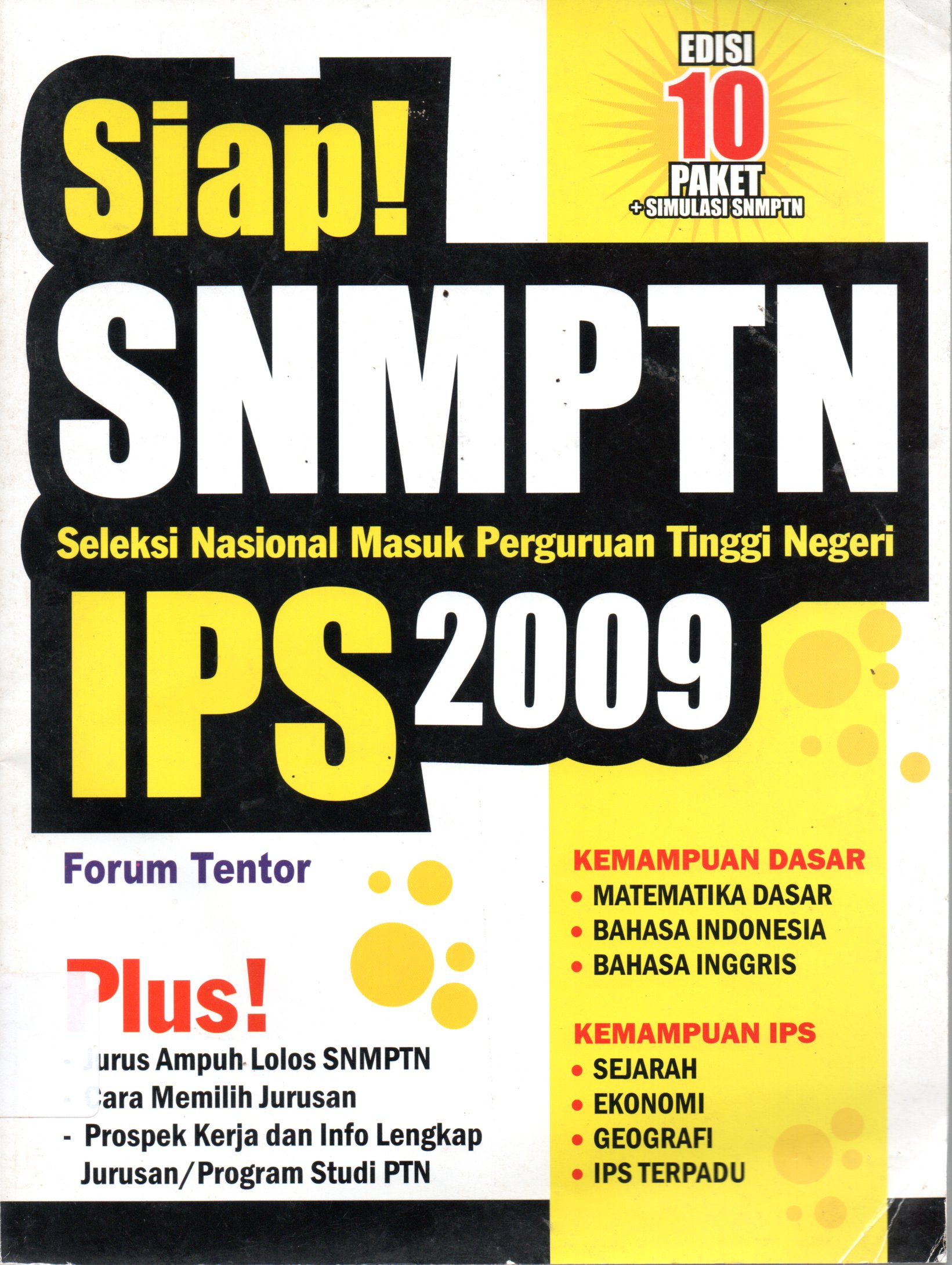 Sampul Siap! SNMPTN IPS 2009 / Penyunting: Cisca dan Dedy GNR