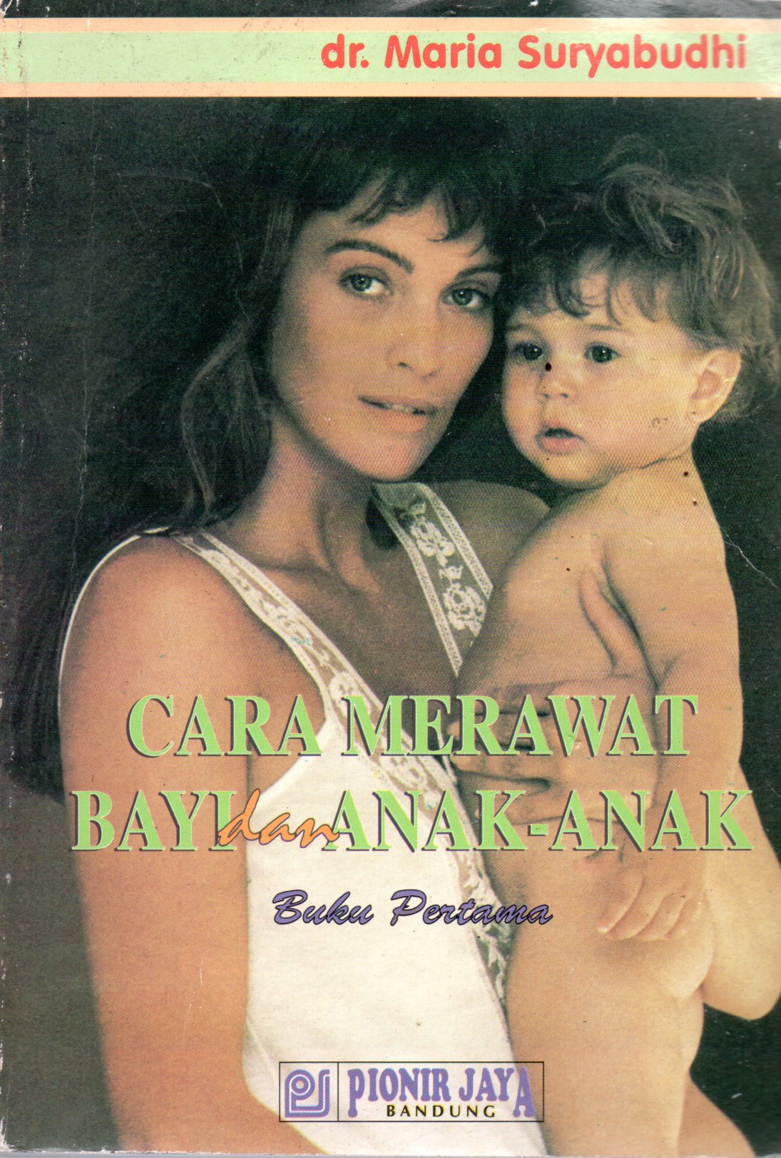 Sampul Cara Merawat Bayi dan Anak-Anak
