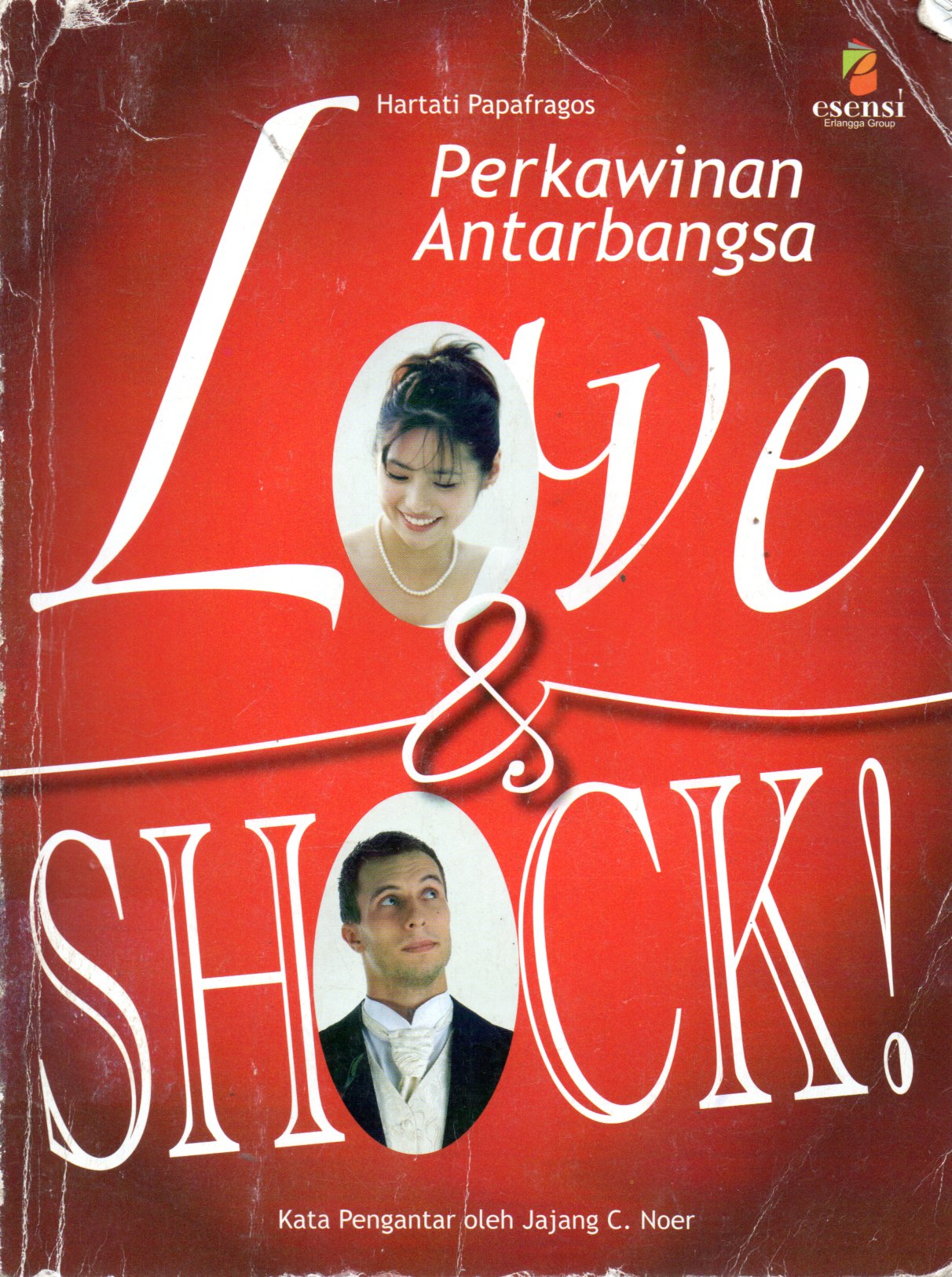 Sampul Perkawinan Antarbangsa :  Love and Shock! / Editor: Nadia L. Hasan, Theresia Vini S