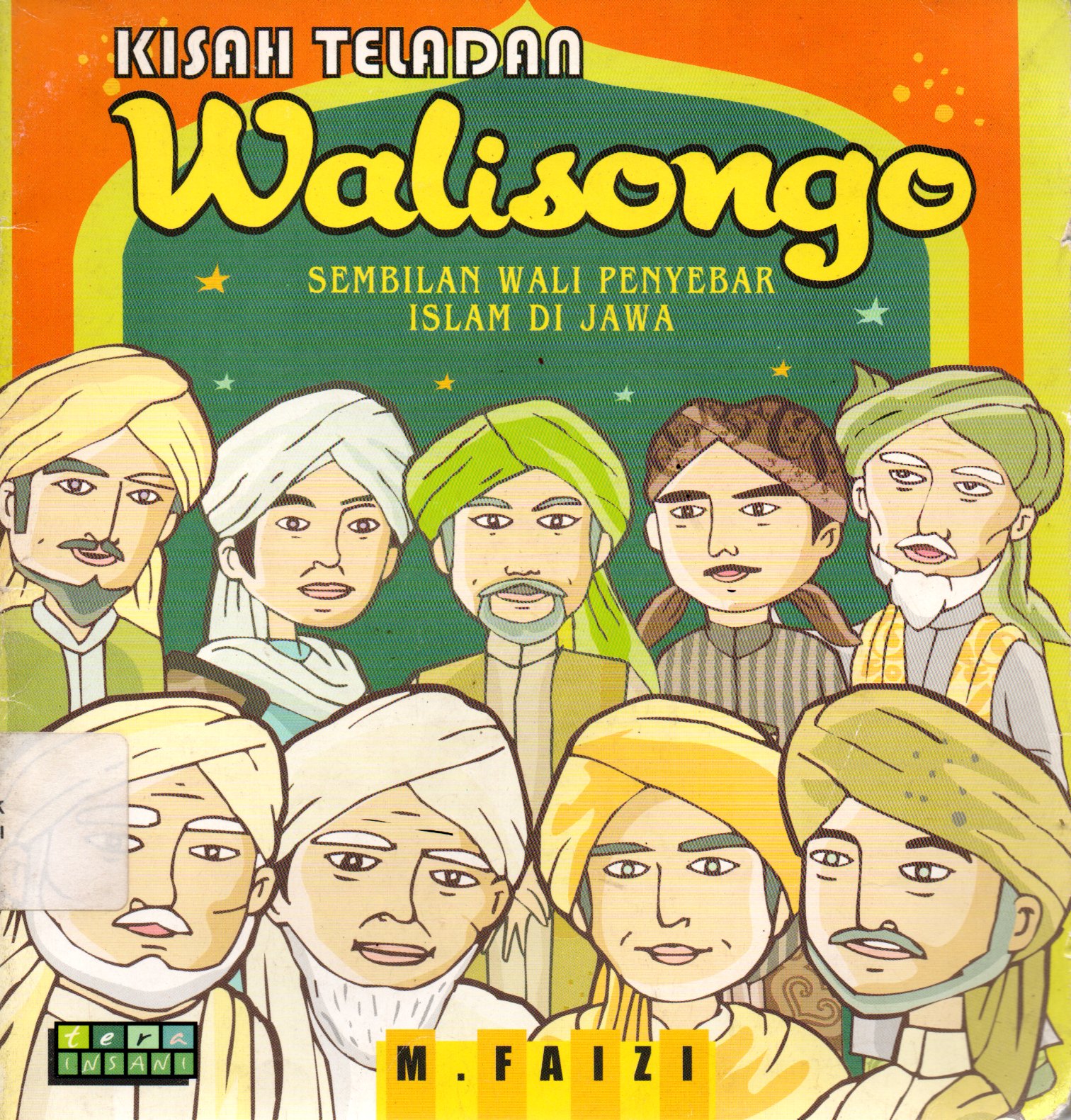 Sampul Kisah Teladan Walisongo :  Sembilan Wali Penyebar Islam di Jawa / Ilustrasi: Ipunk Kristianto