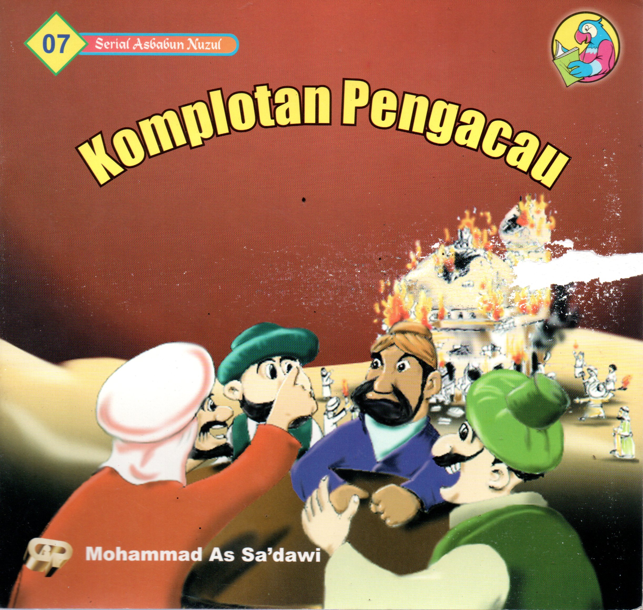 Sampul Komplotan Pengacau :  Serial Asbabun Nuzul / Penerjemah: Rusydi Helmi