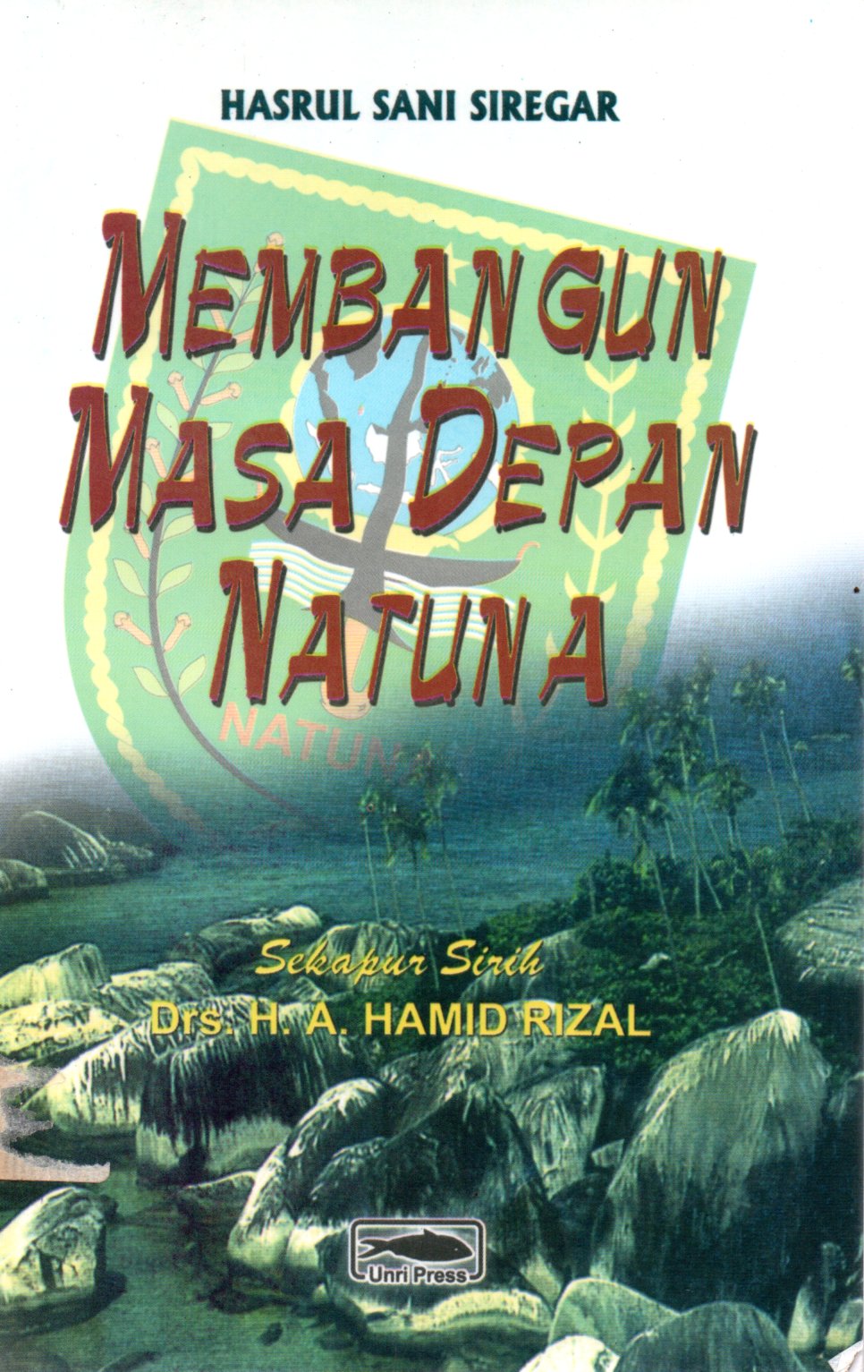Sampul Membangun Masa Depan Natuna