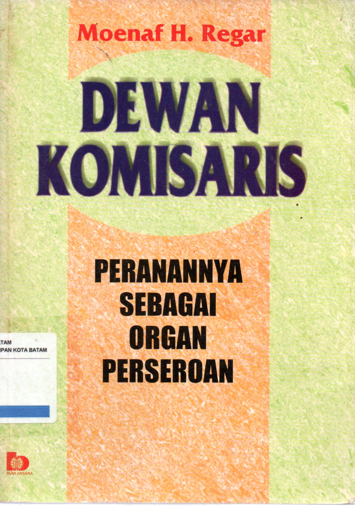 Sampul Dewan Komisaris :  Peranannya sebagai Organ Perseroan