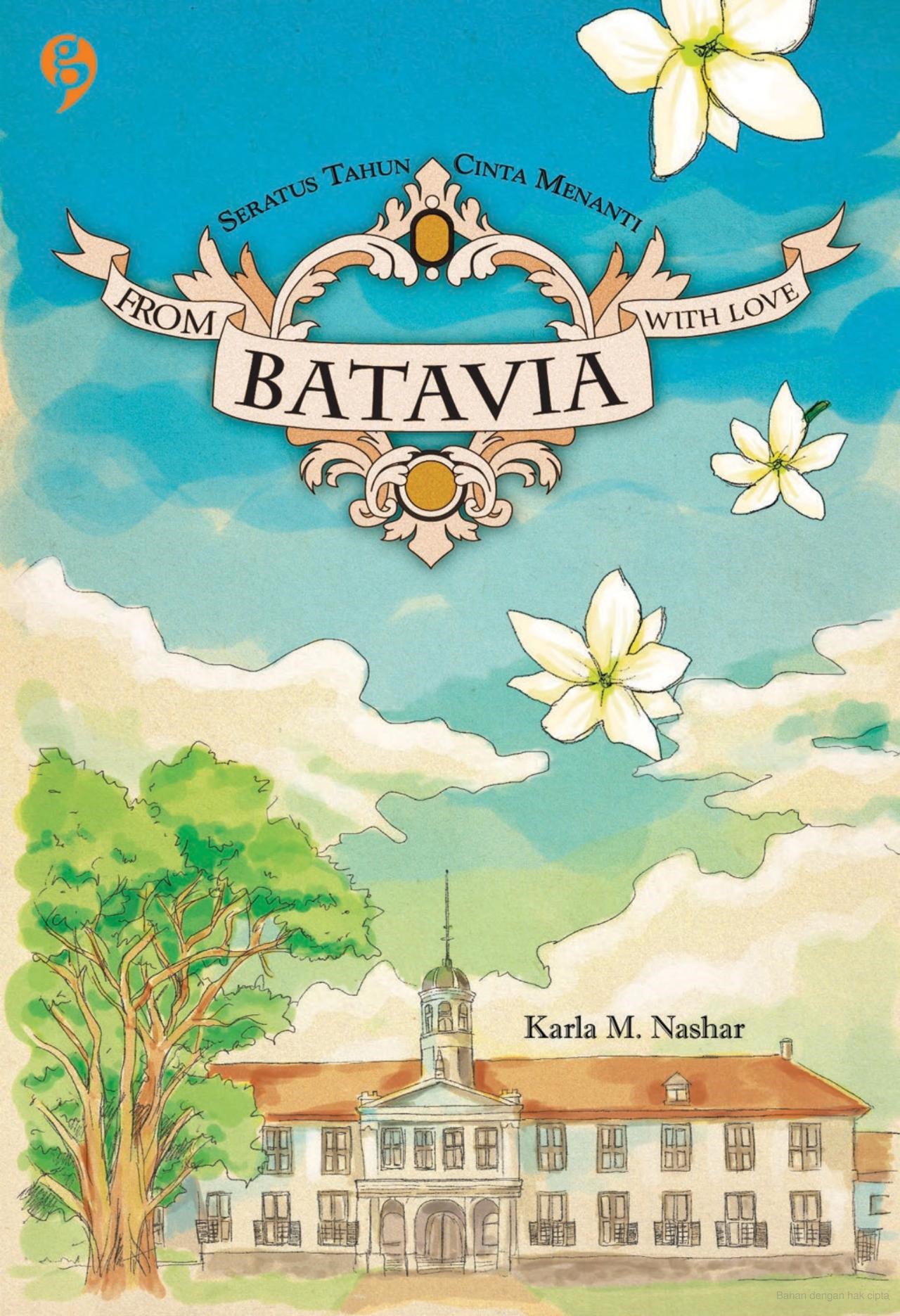 Sampul From Batavia With Love :  Seratus Tahun Cinta Menanti / Penyunting : Feba Sukmana