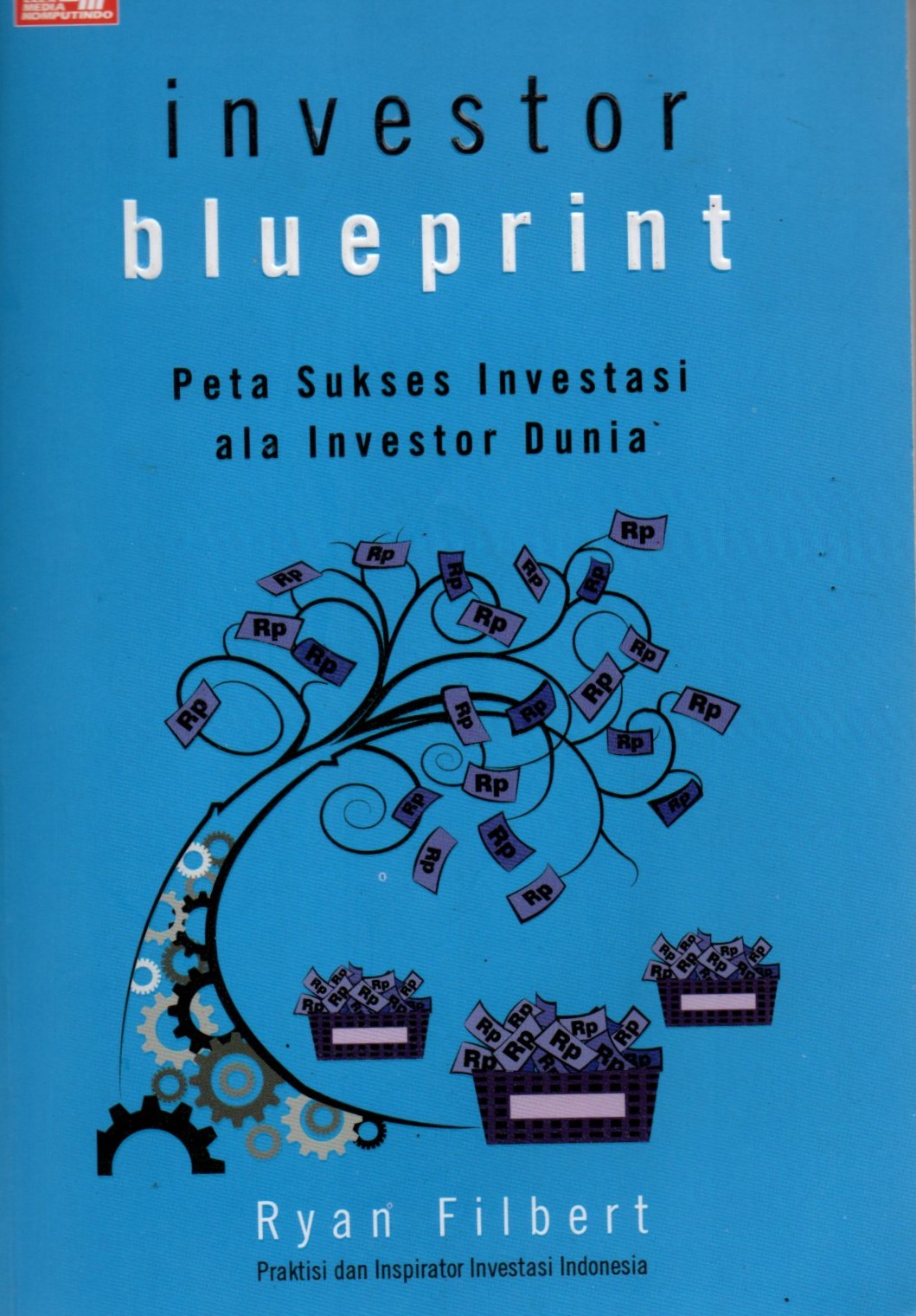 Sampul Investor Blueprint :  Peta Sukses Investasi ala Investor Dunia