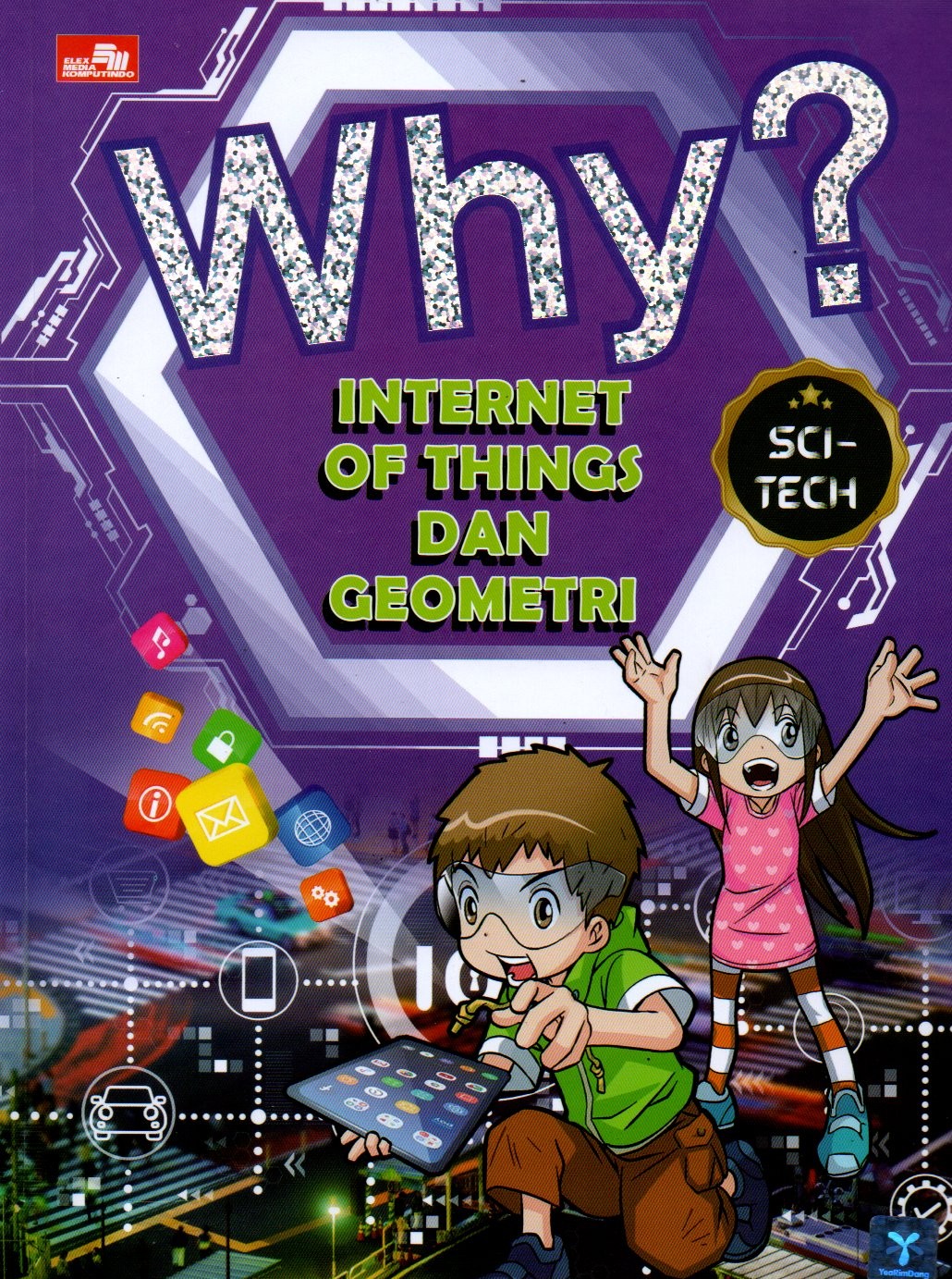 Sampul Why? :  Internet of Things dan Geometri / Alih Bahasa: Nadya Alifa R.R
