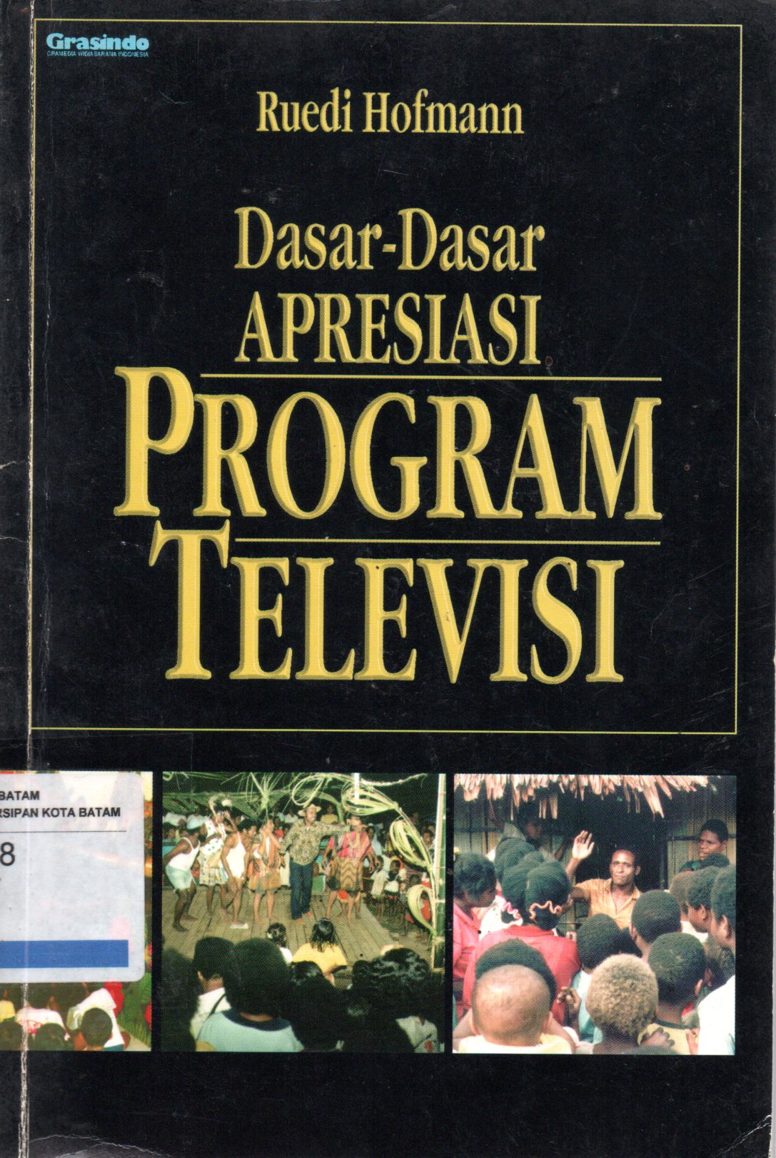 Sampul Dasar-Dasar Apresiasi Program Televisi / Editor: Djoni Herfan