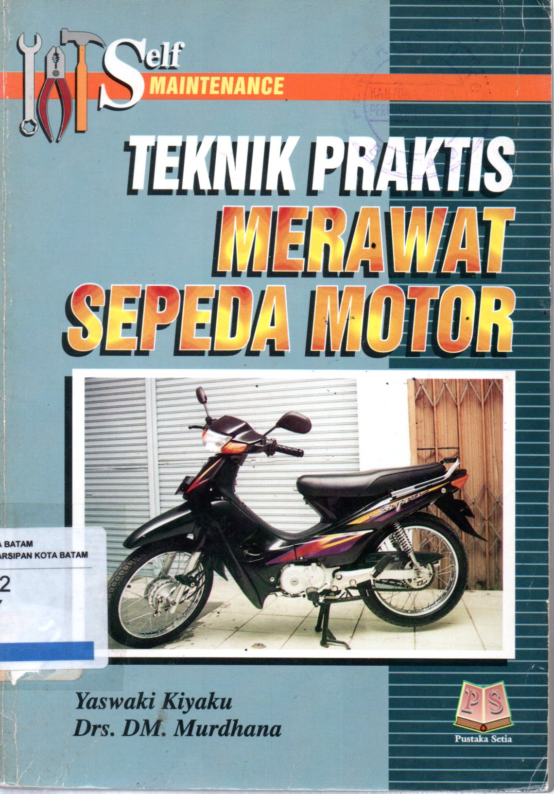 Sampul Teknik Praktis Merawat Sepeda Motor