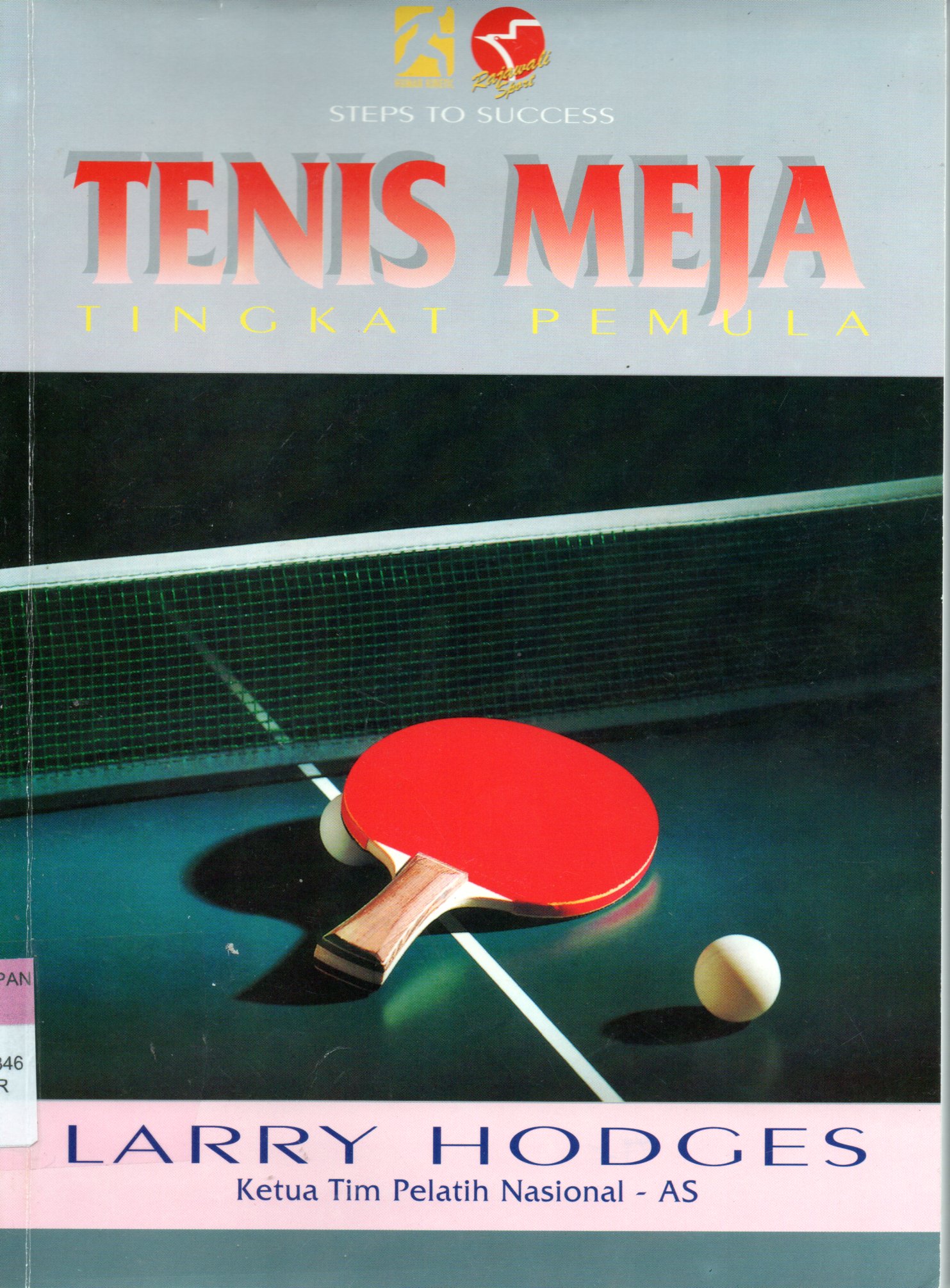 Sampul Tenis Meja Tingkat Pemula / Penerjemah: Eri D. Nasution