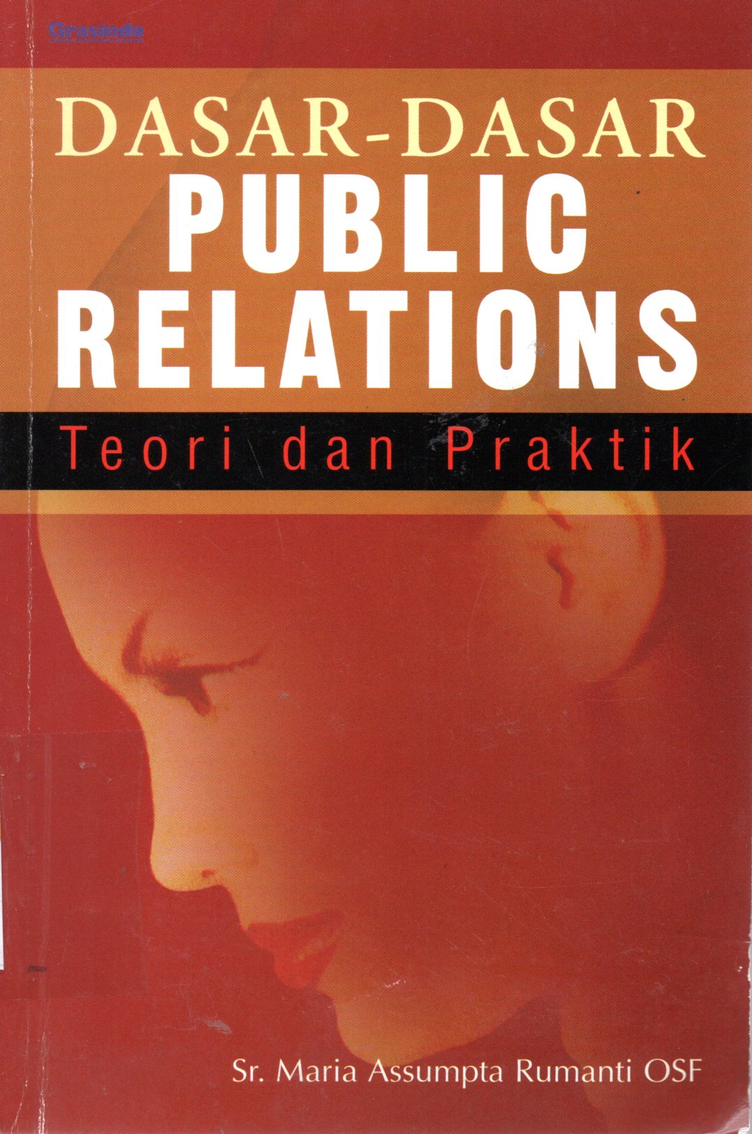 Sampul Dasar-Dasar Public Relations :  Teori dan Praktik