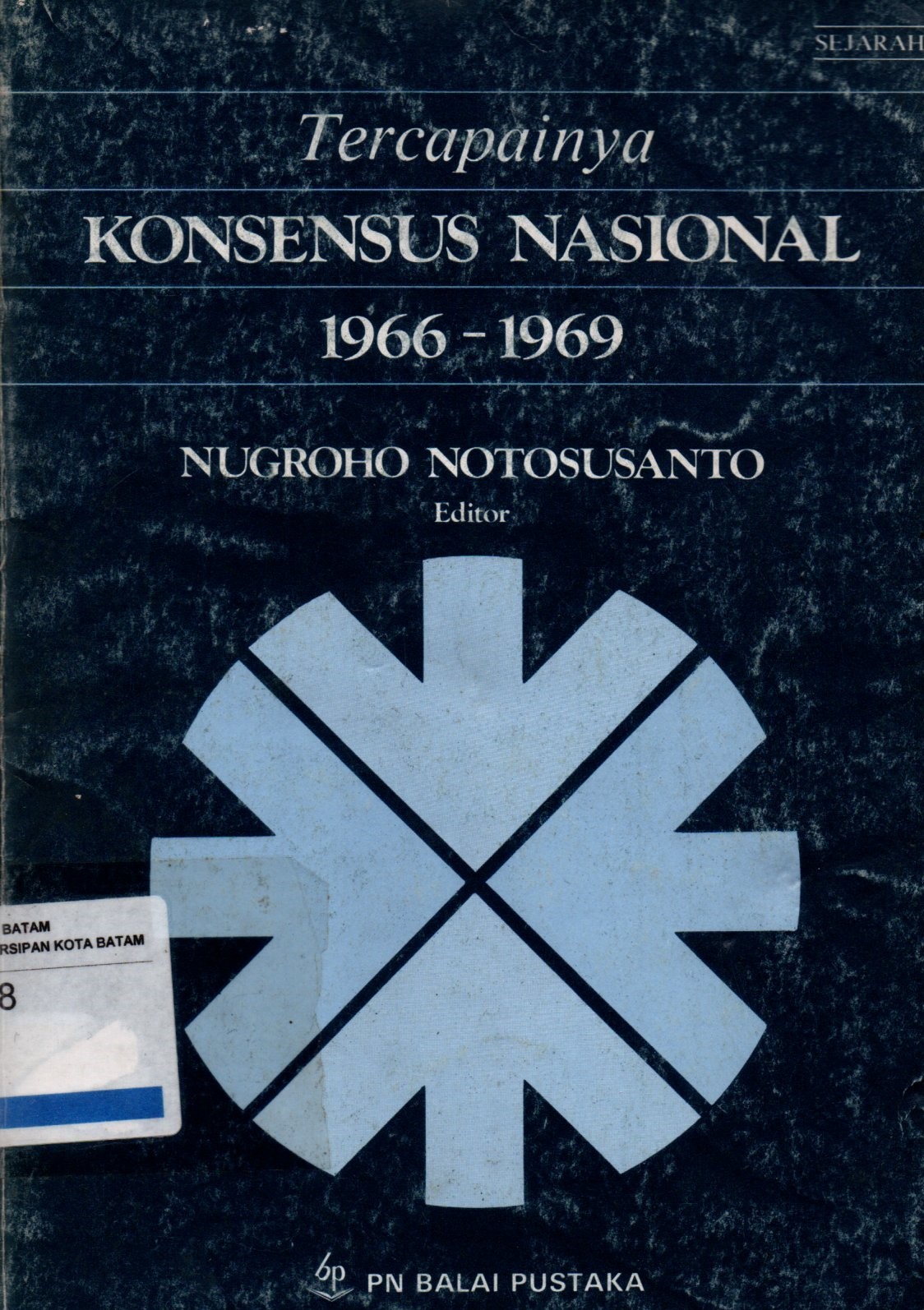 Sampul Tercapainya Konsensus Nasional 1966-1969