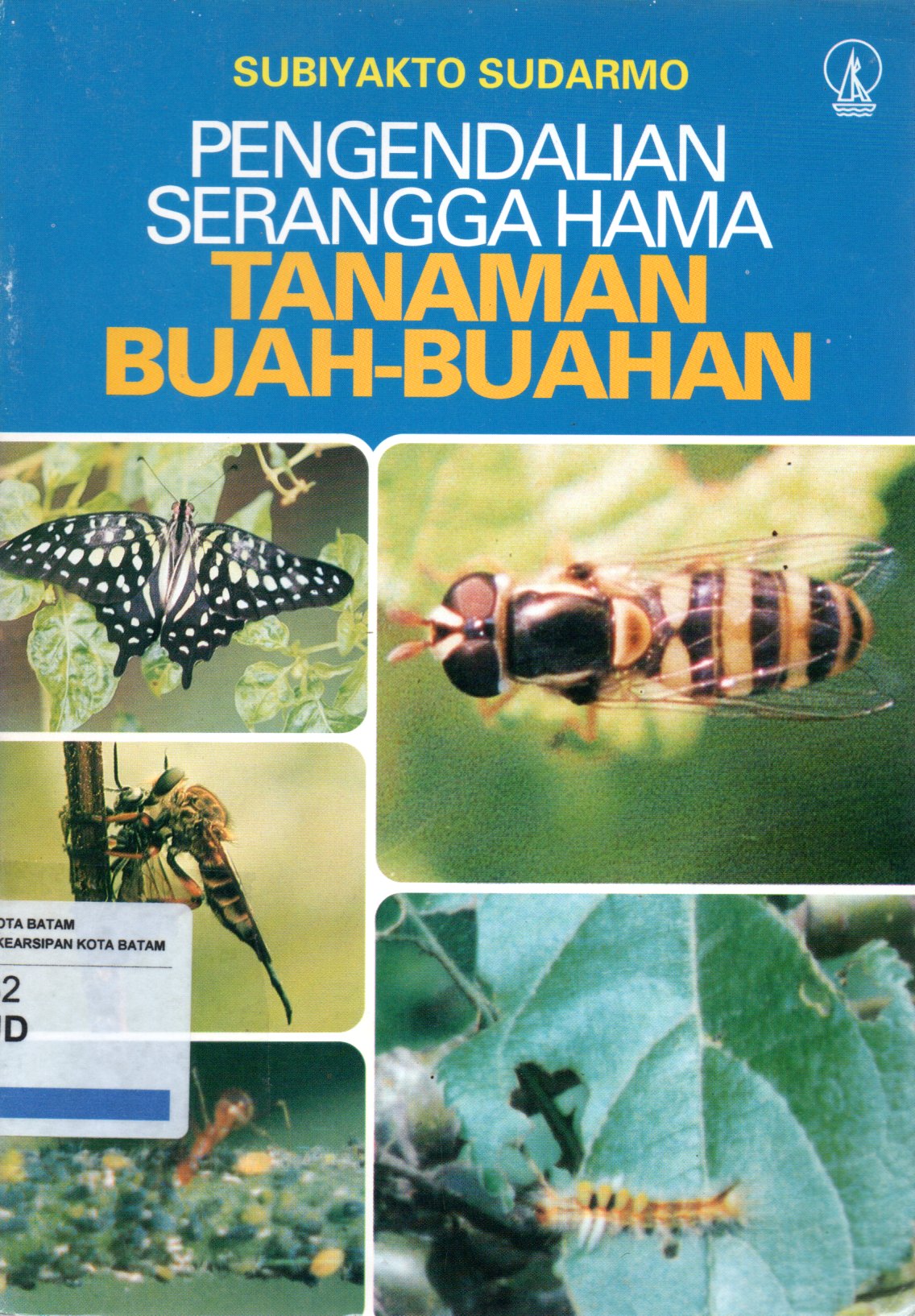 Sampul Pengendalian Serangga Hama :  Tanaman Buah-Buahan
