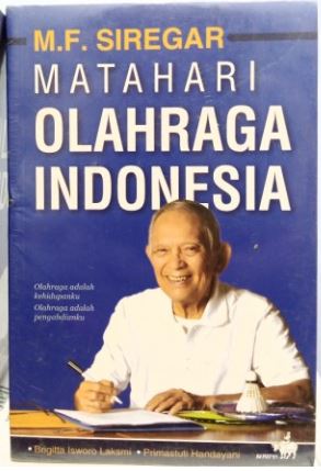 Sampul M.F. Siregar Matahari Olahraga Indonesia / Editor: Irwan Suhanda