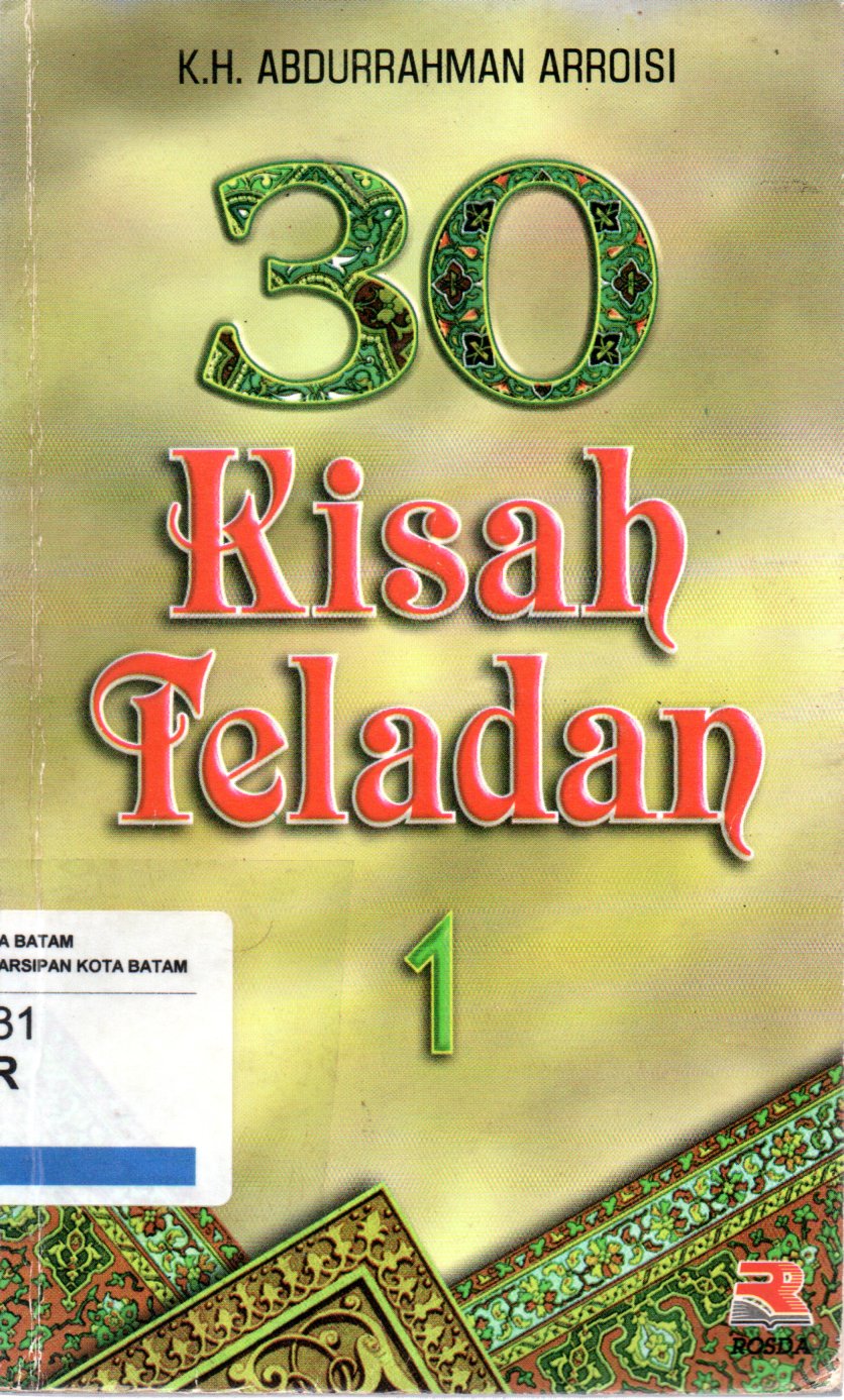 Sampul 30 Kisah Teladan 1 / Editor: Tjun Surjaman