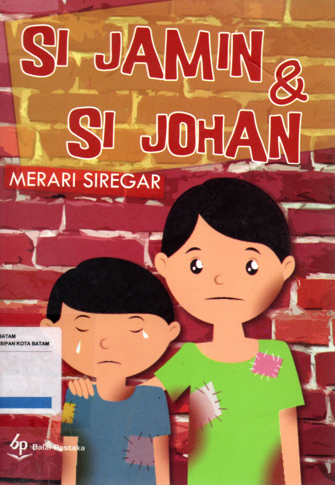 Sampul Si Jamin dan Si Johan / Penyunting: Denny Prabowo