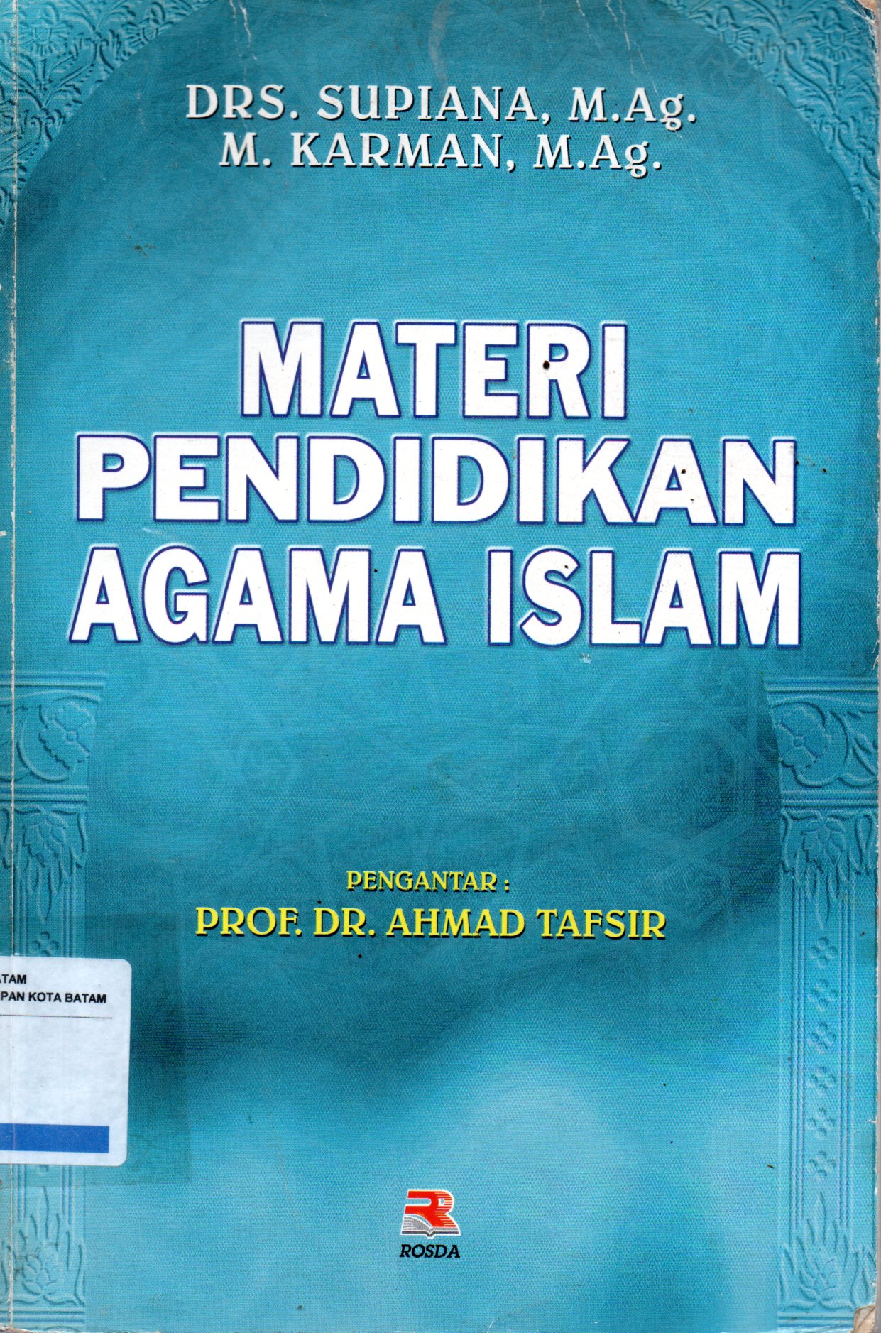 Sampul Materi Pendidikan Agama Islam / Editor: Cucu Cuada