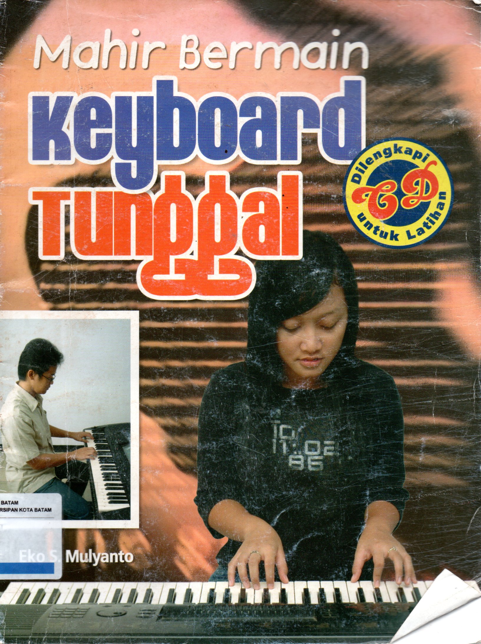 Sampul Mahir Bermain Keyboard Tunggal / Penyunting: Ida Ayu Maruti