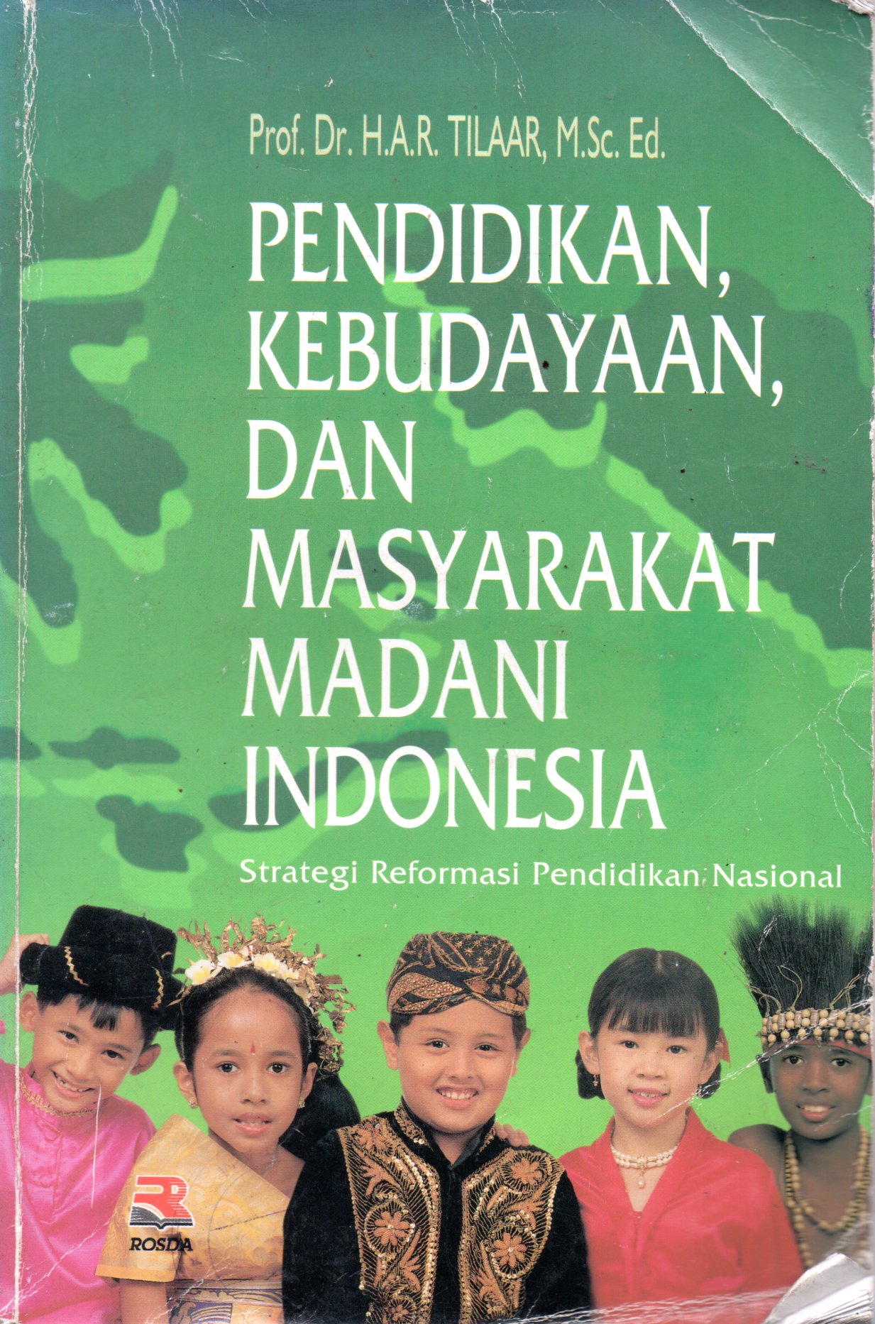 Sampul Pendidikan, Kebudayaan, dan Masyarakat Madani Indonesia :  Strategi Reformasi Pendidikan Nasional / Editor: Mukhlis
