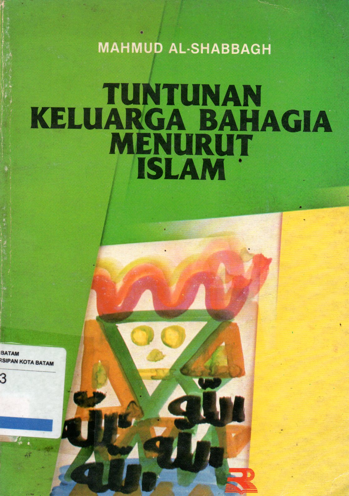 Sampul Tuntunan Keluarga Bahagia Menurut Islam / Penerjemah: Bahruddin Fannani