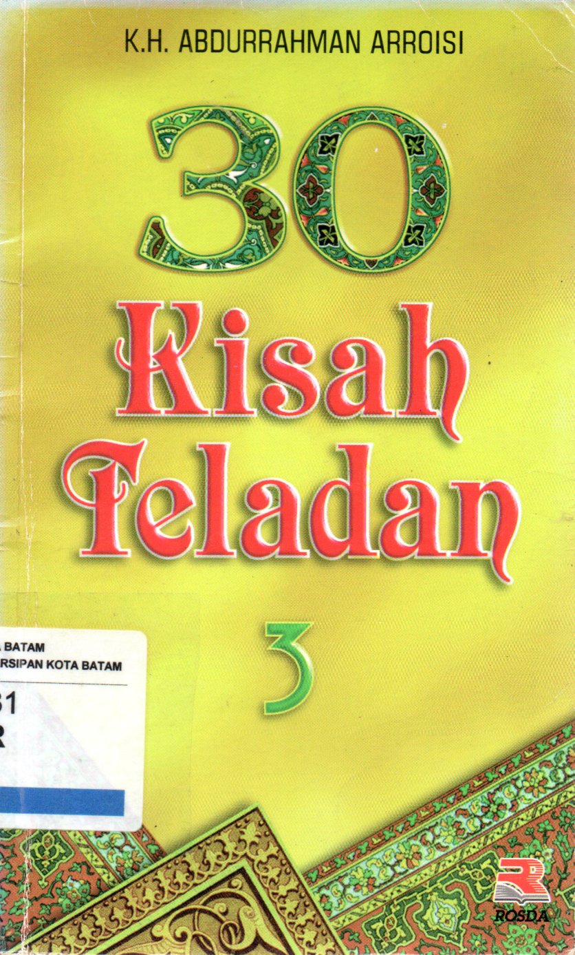 Sampul 30 Kisah Teladan 3 / Editor: Tjun Surjaman