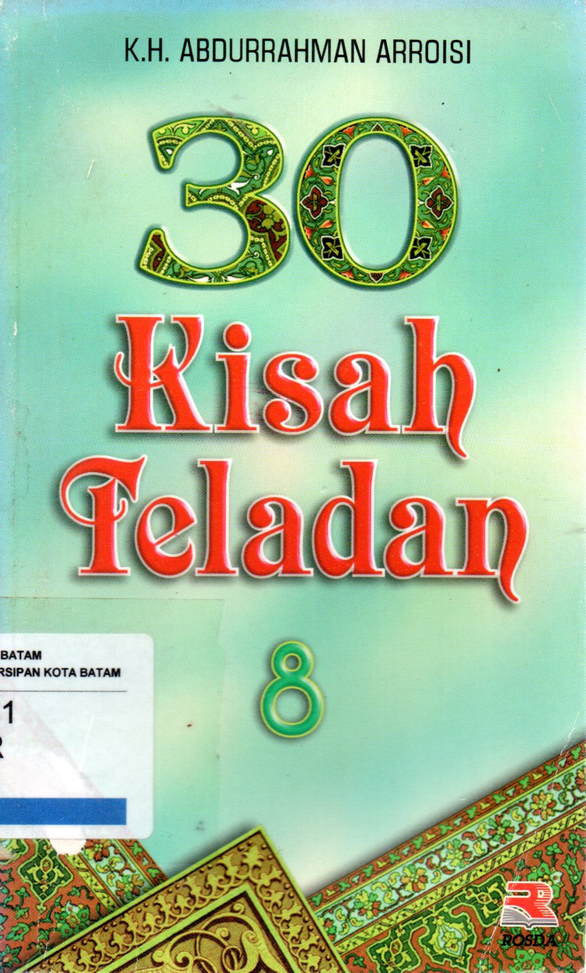 Sampul 30 Kisah Teladan 8 / Editor: Tjun Surjaman