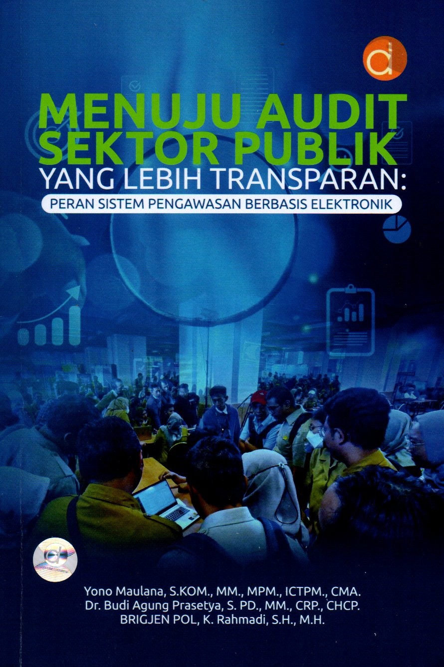 Sampul Menuju Audit Sektor Publik yang Lebih Transparan :  Peran Sistem Pengawasan Berbasis Elektronik / Editor: Tiara Azhari