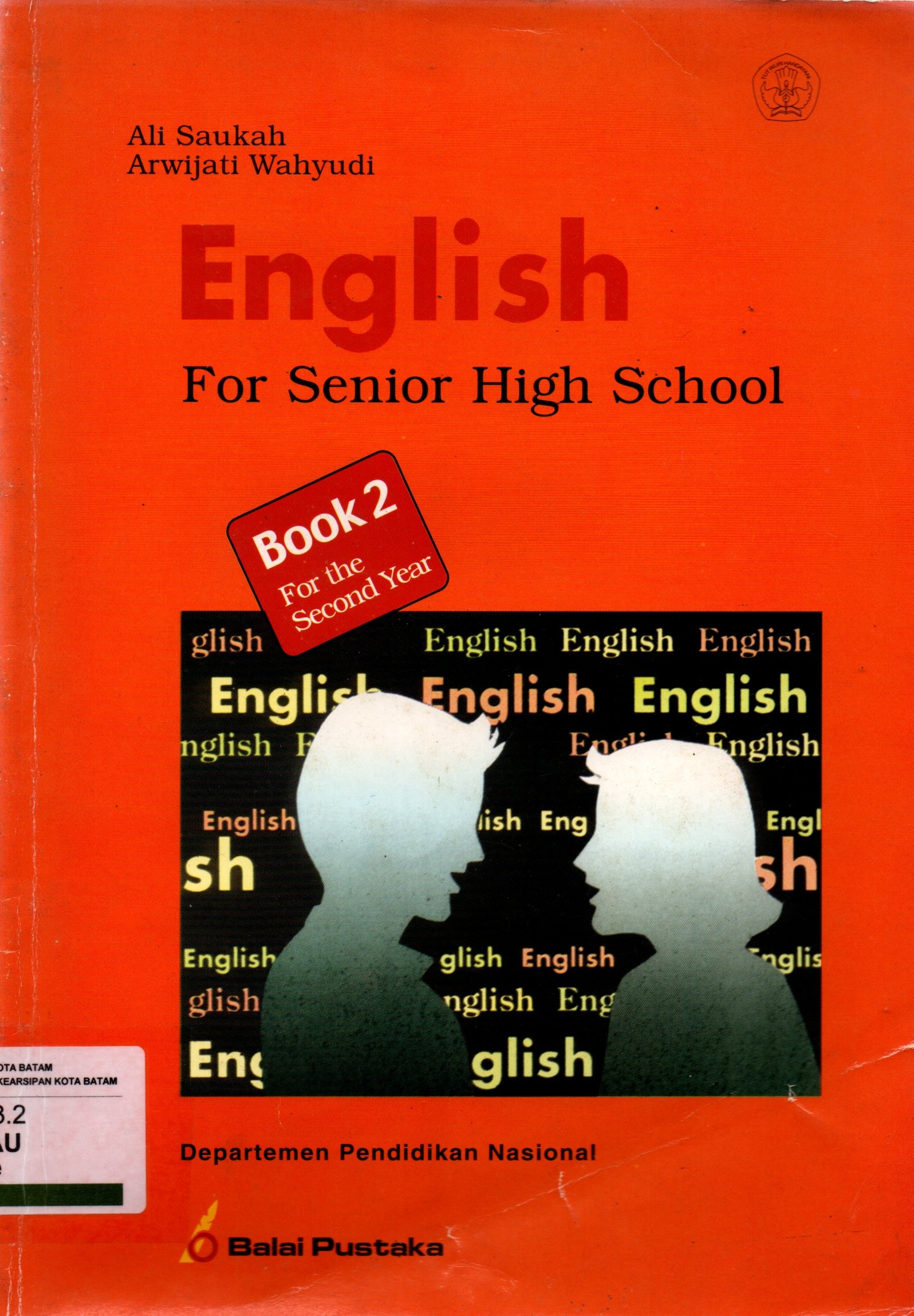Sampul English For Senior High School / Penulis: Ali Saukah, Arwijati Wahyudi