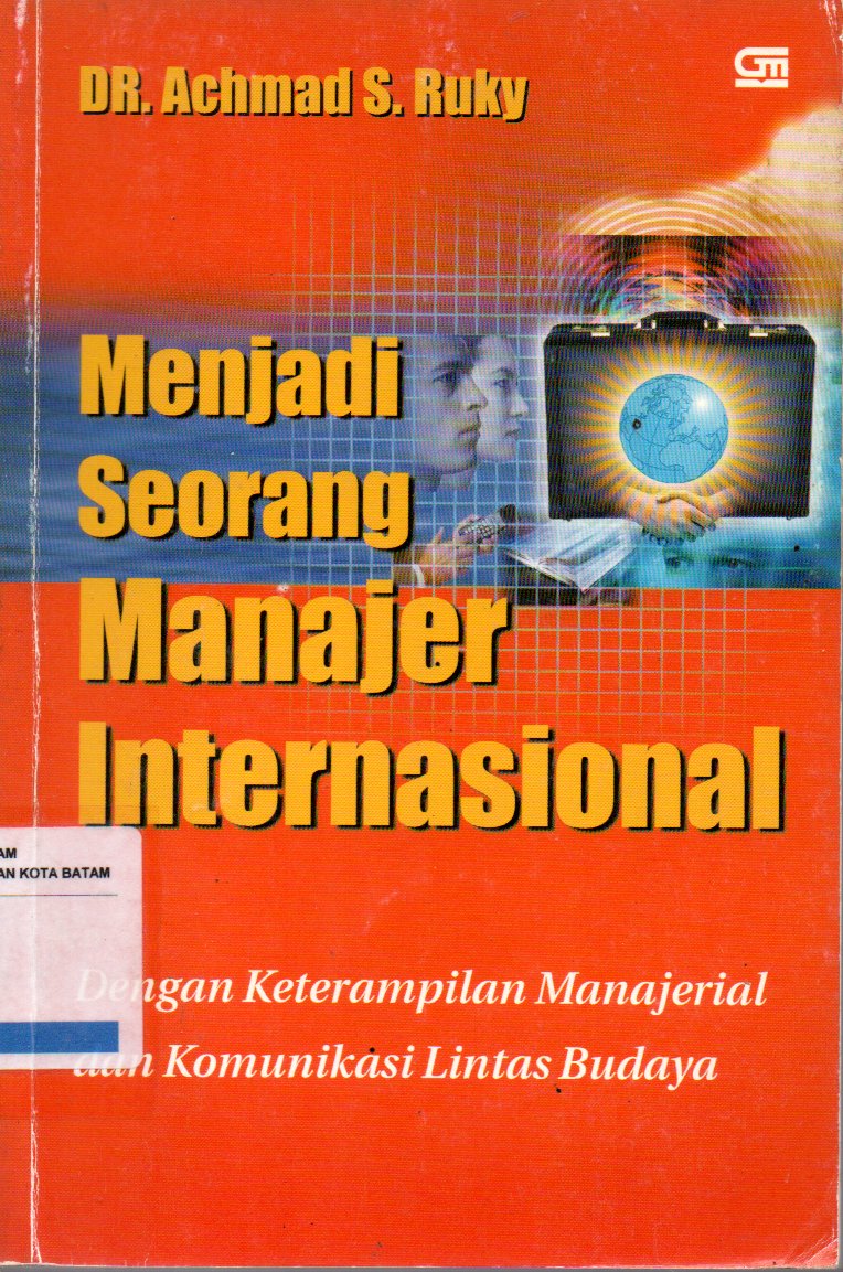 Sampul Menjadi Seorang Manajer Internasional :  Dengan Keterampilan Manajerial dan Komunikasi Lintas Budaya