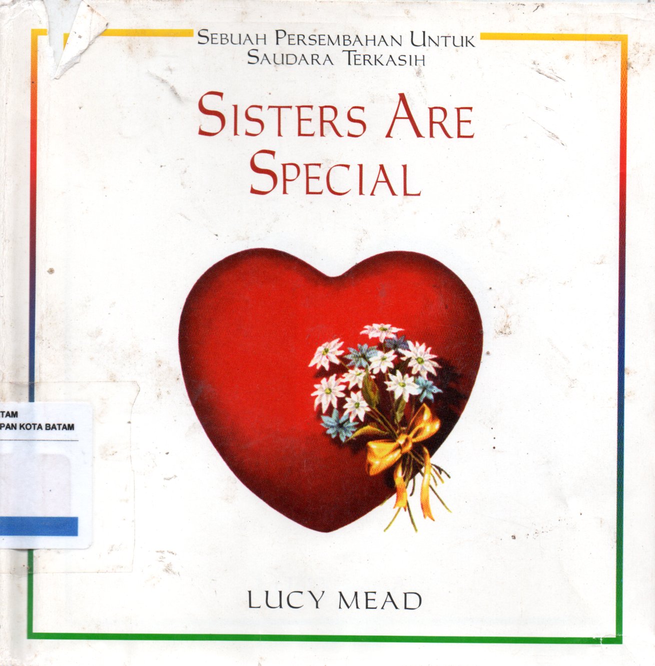 Sampul Sisters are Special :  Sebuah Persembahan untuk Saudara Terkasih / Alih Bahasa: Monica Astrid Kasenda; Editor: Theresia Vini Susiany