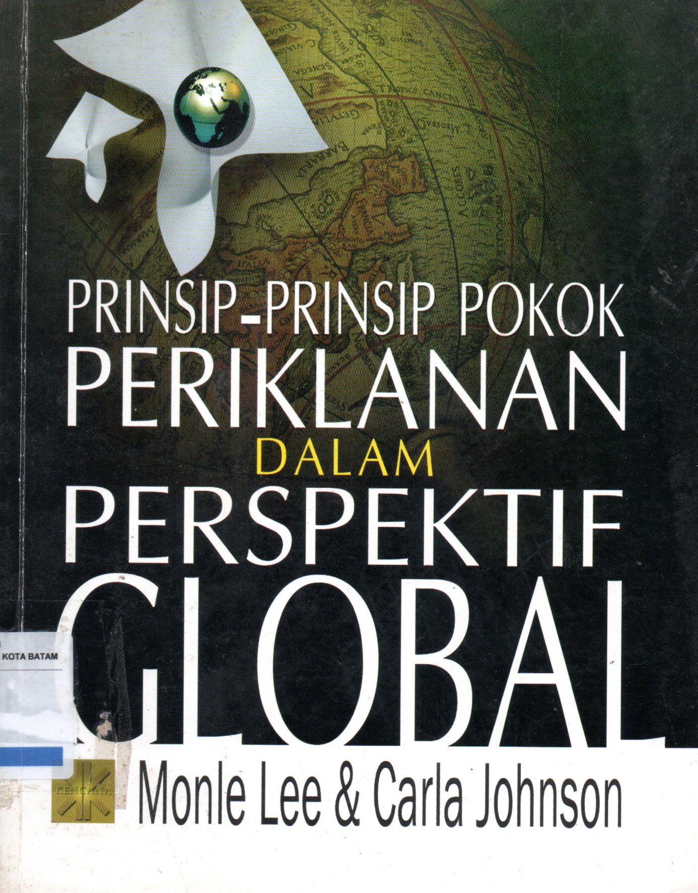 Sampul Prinsip-Prinsip Pokok Periklanan dalam Perspektif Global / Alih Bahasa: Haris Munandar, Dudi Priatna