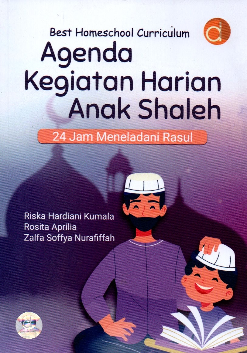 Sampul Agenda Kegiatan Harian Anak Shaleh :  24 Jam Meneladani Rasul