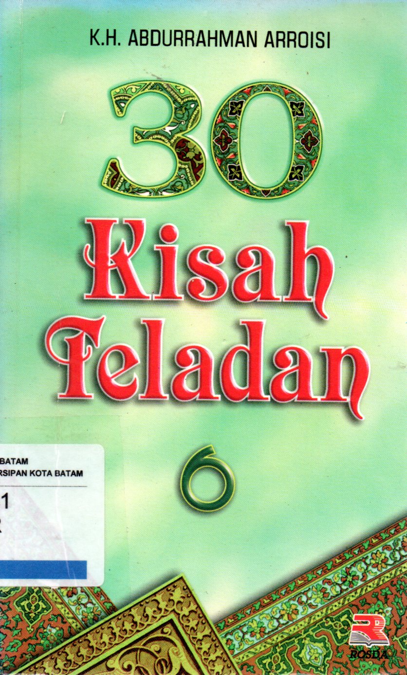 Sampul 30 Kisah Teladan 6 / Editor: Tjun Surjaman