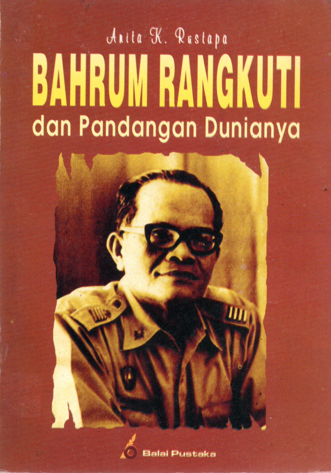Sampul Bahrum Rangkuti dan Pandangan Dunianya