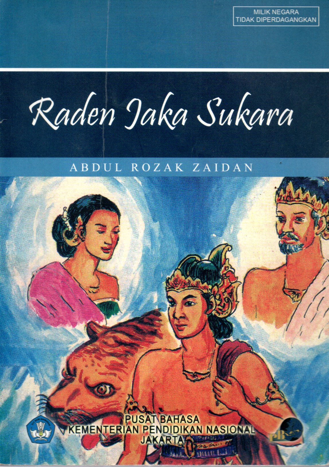 Sampul Raden Jaka Sukara / Penyunting: Nikmah Sunardjo
