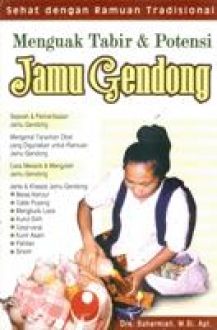 Sampul MENGUAK TAKBIR DAN POTENSI JAMU GENDONG / Dra. Suharmiati, M.Si., Apt.