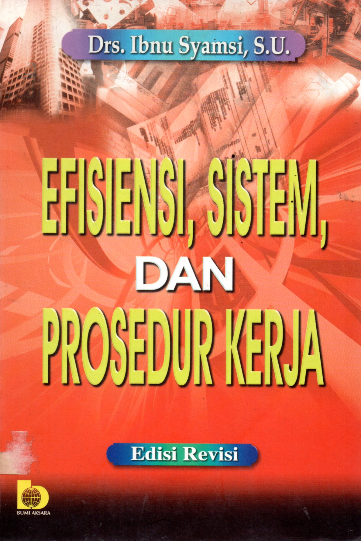 Sampul Efisiensi, Sistem dan Prosedur Kerja