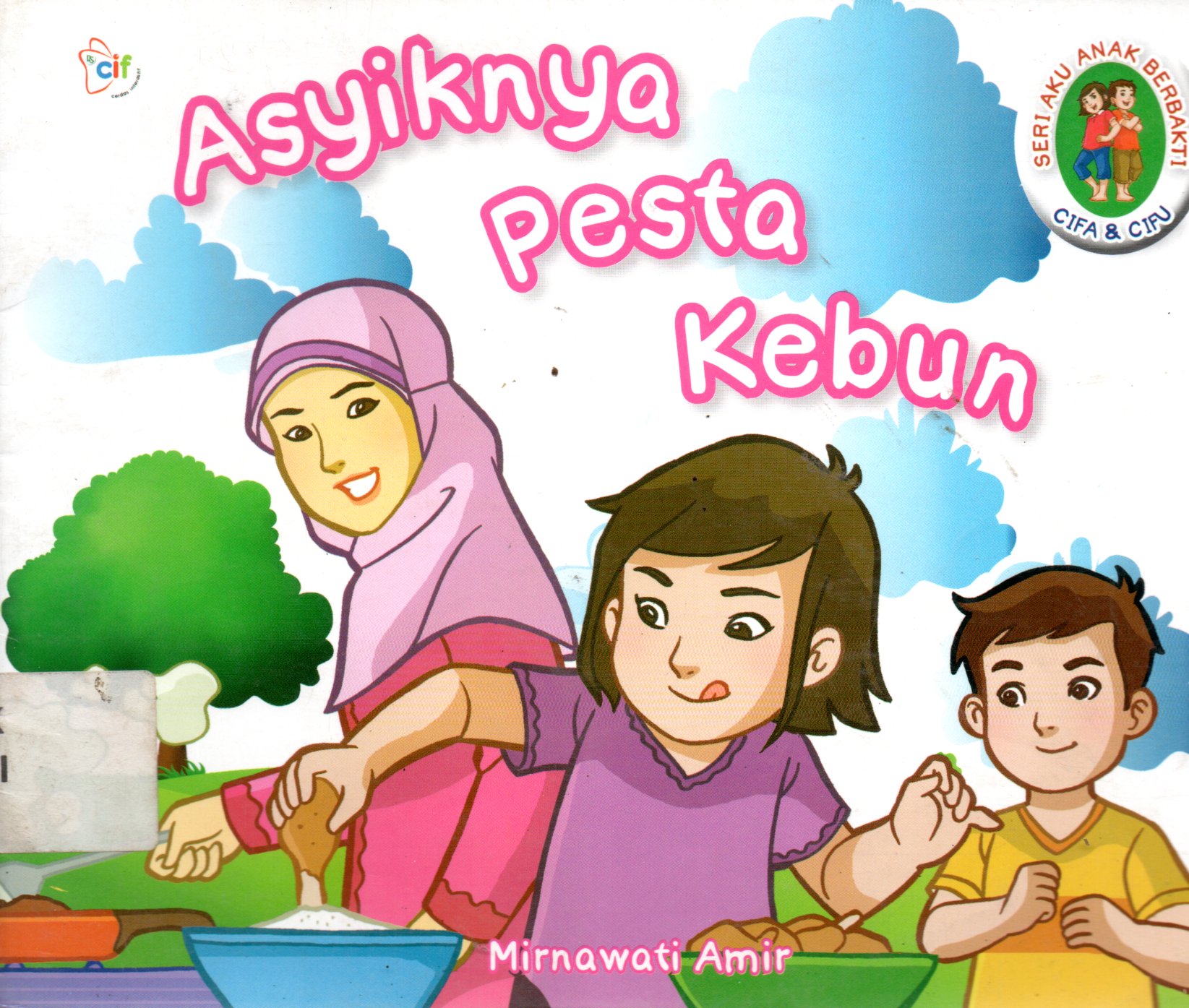 Sampul Asyiknya Pesta Kebun / Editor: Nurul Hidayati