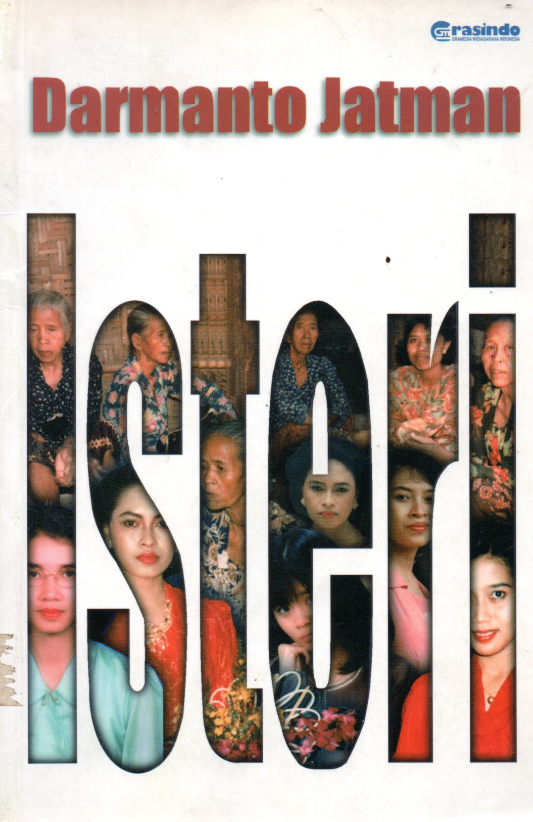 Sampul Isteri :  Pilihan Sajak 1958-1997 / Penyunting: Tri M.