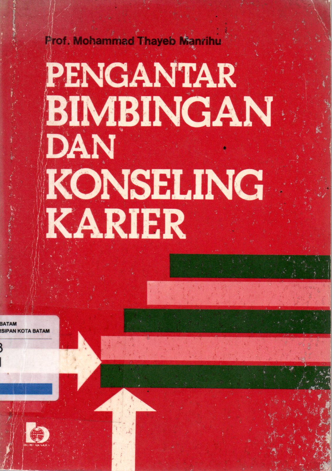 Sampul Pengantar Bimbingan dan Konseling Karier / Penulis: Mohammad Thayeb Manrihu