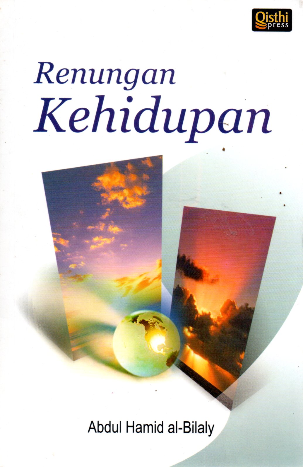Sampul Renungan Kehidupan / Penerjemah: Abdurrahim Ahmad