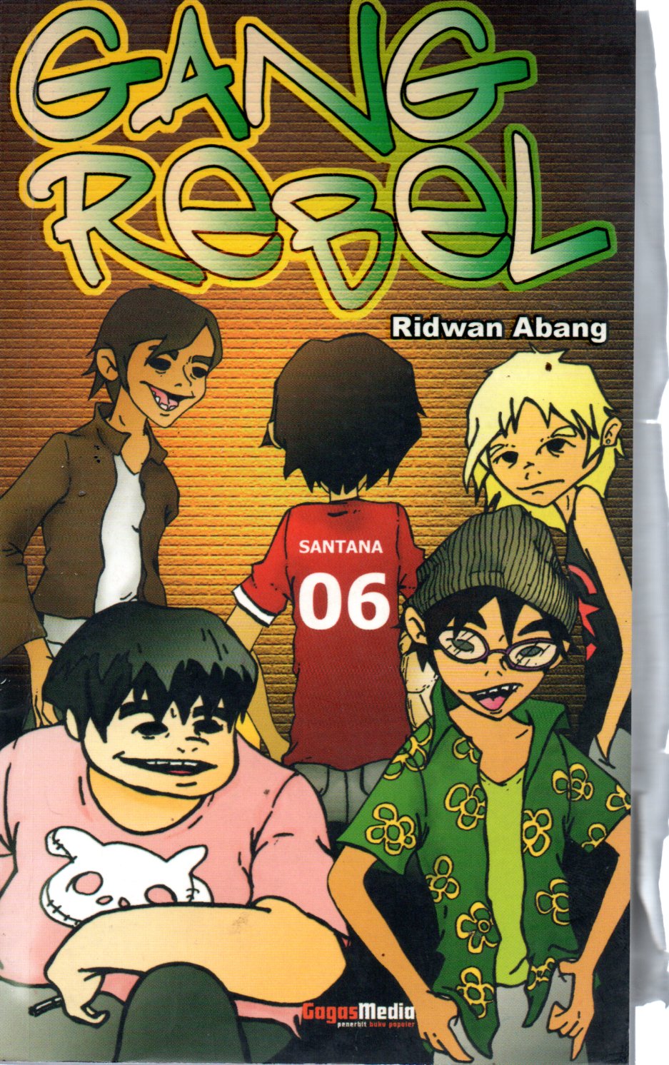 Sampul Gang Rebel / Penyunting: Larasati