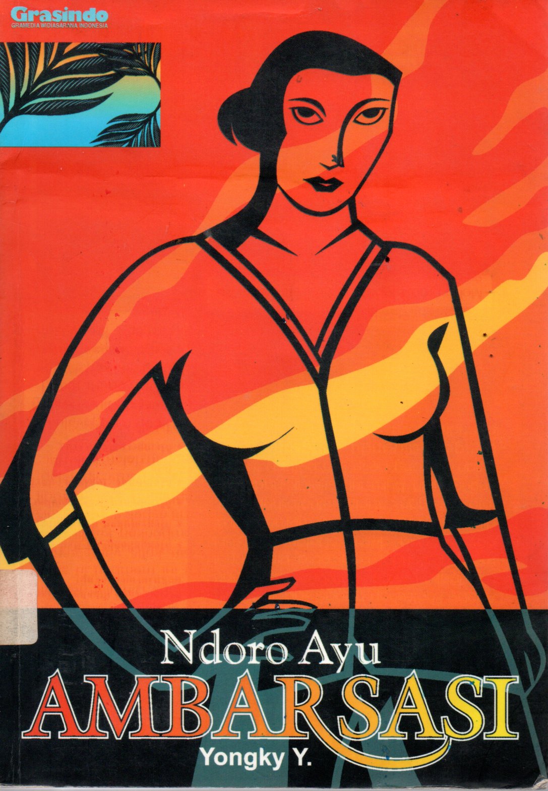 Sampul Ndoro Ayu Ambarsari / Editor: Veronica B. Vonny