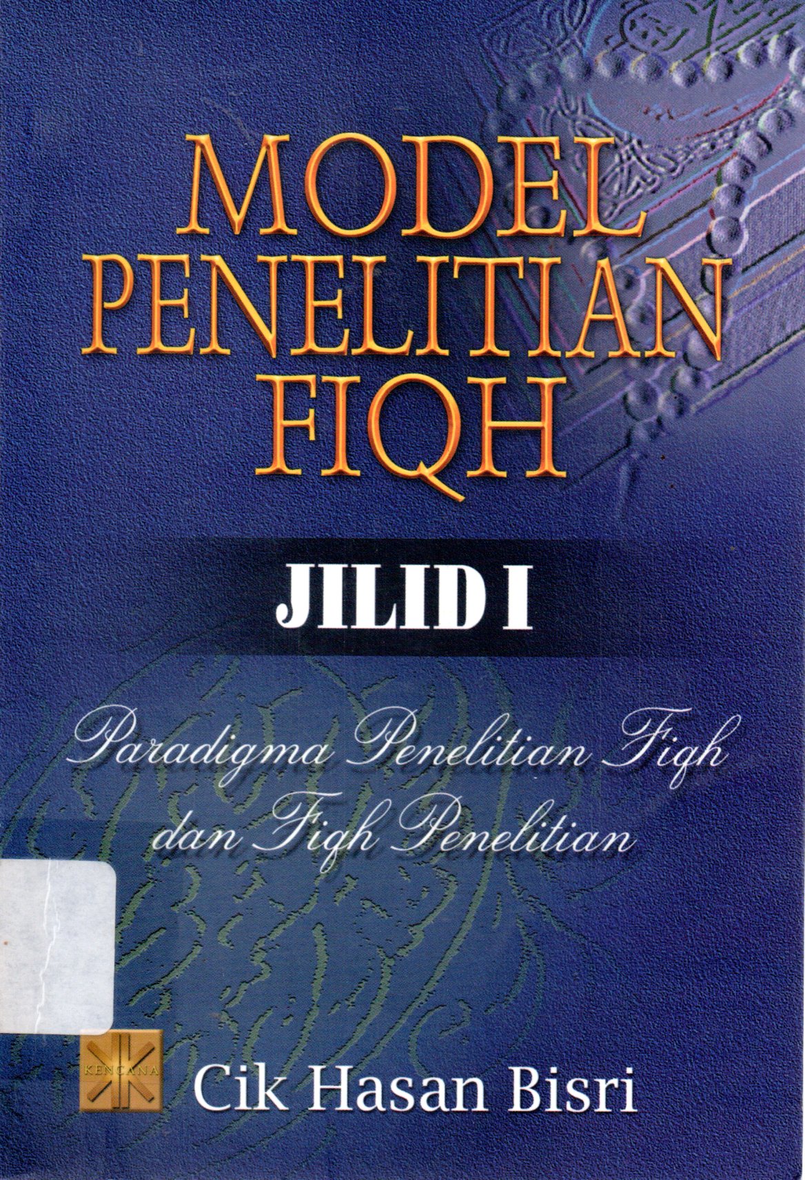 Sampul Model Penelitian Fiqh :  Paradigma Penelitian Fiqh dan Fiqh Penelitian