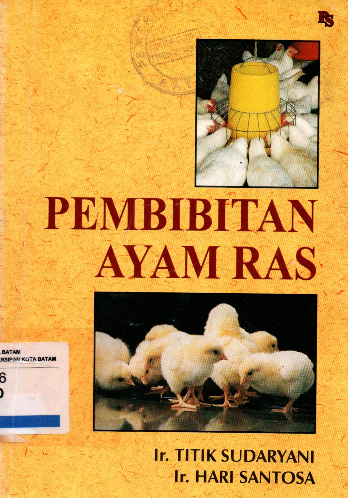 Sampul Pembibitan Ayam Ras / Ilustrator: J. Sugito
