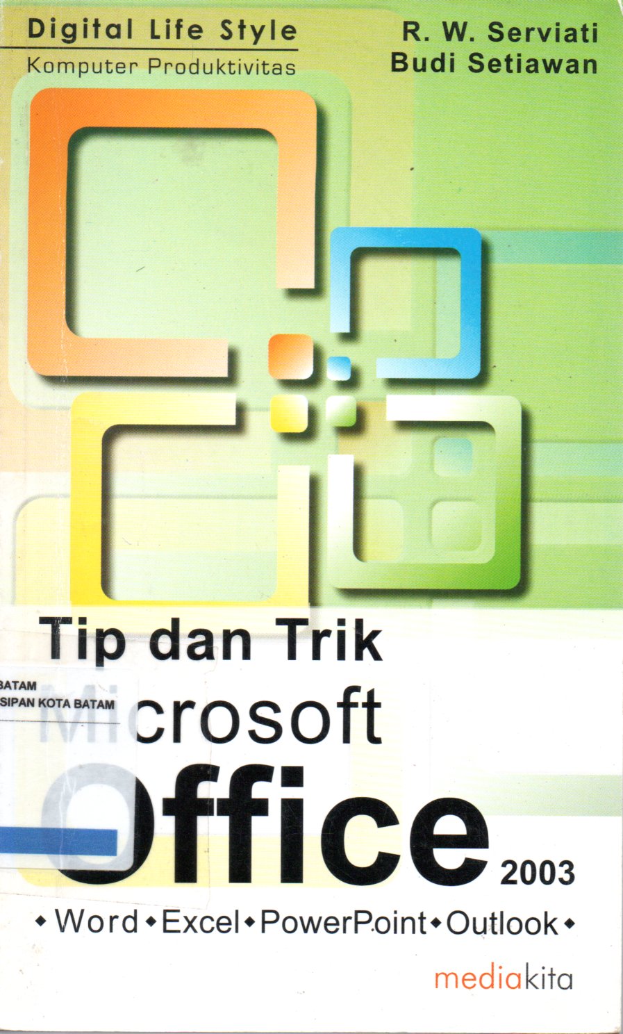 Sampul TIP DAN TRIK MICROSOF OFFICE 2003