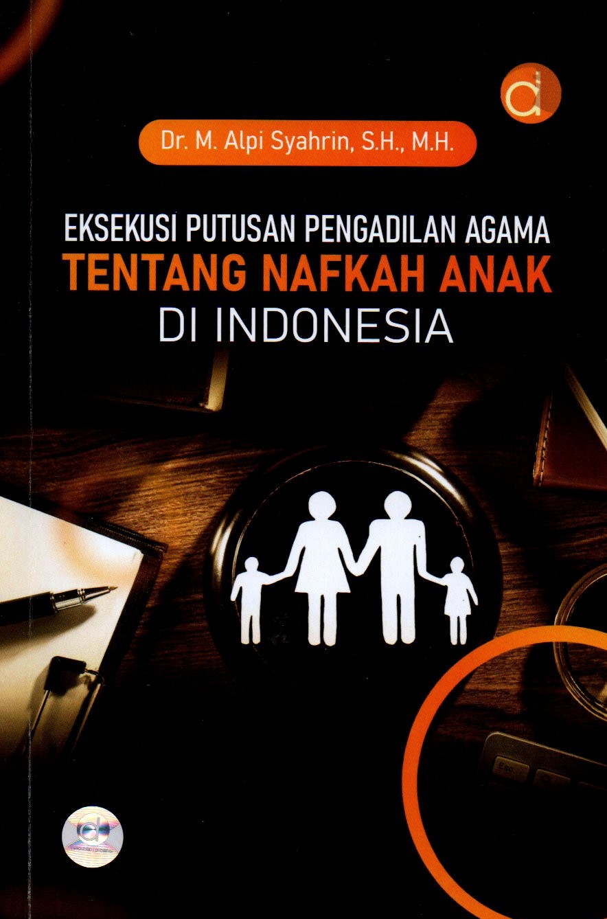 Sampul Eksekusi Putusan Pengadilan Agama Tentang Nafkah Anak di Indonesia